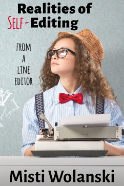Realities of Self-Editing: from a line editor (Another Author's 2 Pence, #1) (eBook, ePUB) - Wolanski, Misti