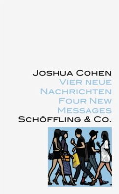 Vier neue Nachrichten (Mängelexemplar) - Cohen, Joshua
