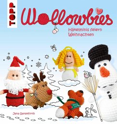 Wollowbies - Häkelminis feiern Weihnachten (eBook, PDF) - Ganseforth, Jana