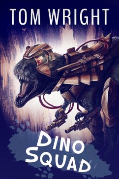Dino Squad (eBook, ePUB) - Wright, Tom