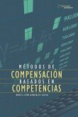 Métodos de compensación basados en competencias (eBook, PDF) Métodos de compensación basados en competencias (eBook, PDF)