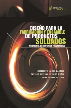 Diseño para la fabricación y ensamble de productos soldados (eBook, PDF) Cover Diseño para la fabricación y ensamble de productos soldados (eBook, PDF)