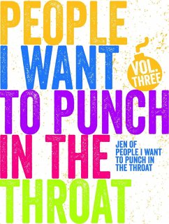 Cover People I Want to Punch in the Throat (Vol #3) (eBook, ePUB)