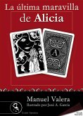 La última maravilla de Alicia (eBook, ePUB)