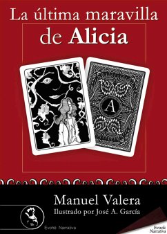 La última maravilla de Alicia (eBook, ePUB) - Valera, Manuel