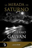 La mirada de Saturno (eBook, ePUB)