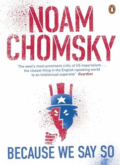 Because We Say So (eBook, ePUB) - Chomsky, Noam