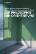 Zur Philosophie der Orientierung - Bild 1