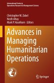 Advances in Managing Humanitarian Operations