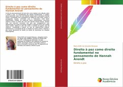 Direito à paz como direito fundamental no pensamento de Hannah Arendt - de Azevedo Marques, Maria Edith