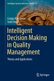 Intelligent Decision Making in Quality Management