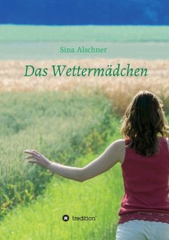 Das Wettermädchen - Alschner, Sina