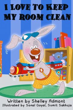 I Love to Keep My Room Clean (I Love to...) (eBook, ePUB) - Admont, Shelley; Books, Kidkiddos