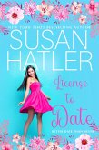 License to Date (Better Date than Never, #6) (eBook, ePUB)