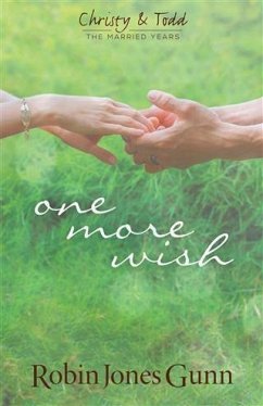 One More Wish (eBook, ePUB) - Gunn, Robin Jones