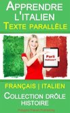 Apprendre l'italien - Texte parallèle - Collection drôle histoire (Français - Italien) (eBook, ePUB)