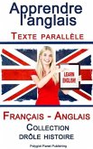 Apprendre l'anglais - Texte parallèle - Collection drôle histoire (Français - Anglais) (eBook, ePUB)