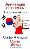 Apprendre le coréen - Textes parallèles - Contes Simples (Coréen - Français) (eBook, ePUB)