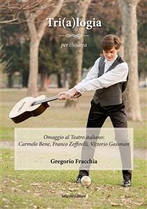 Tri(a)logia per chitarra (eBook, PDF) - Fracchia, Gregorio