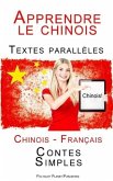 Apprendre le chinois - Textes parallèles - Contes Simples (Chinois - Français) (eBook, ePUB)