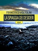 La spiaggia dei desideri (eBook, PDF) La spiaggia dei desideri (eBook, PDF)