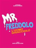Mr. Freddolo. L'uomo Ghiacciolo (eBook, PDF)