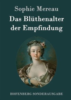 Das Blüthenalter der Empfindung - Sophie Mereau