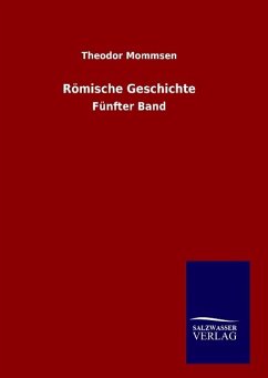 Römische Geschichte - Mommsen, Theodor