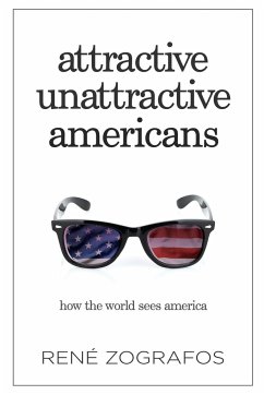 Attractive Unattractive Americans - Zografos, René