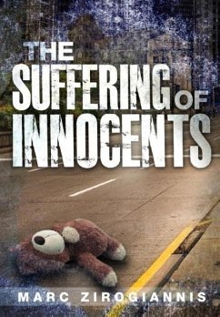 The Suffering of Innocents - Zirogiannis, Marc