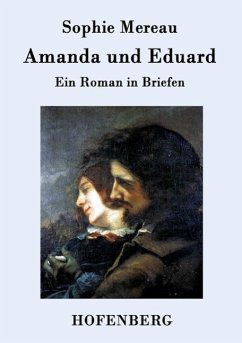 Amanda und Eduard - Sophie Mereau