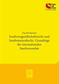 Cover Insolvenzgesellschaftsrecht und Insolvenzstrafrecht, Grundzüge des internationalen Insolvenzrechts
