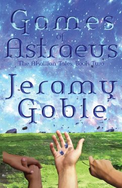 Games of Astraeus - Goble, Jeramy