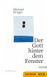 Der Gott hinter dem Fenster (eBook,... - Bild 1