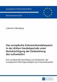 Das europäische Emissionshandelssystem in der dritten Handelsperiode unter Berücksichtigung der Einbeziehung des Luftverkehrs