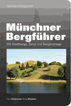 Münchner Bergführer - Ongyerth, Gerhard