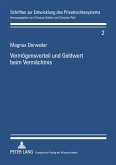 Vermögensvorteil und Geldwert beim Vermächtnis