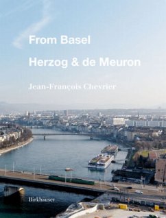 From Basel - Herzog & de Meuron - Chevrier, Jean-François;Pijollet, Élia