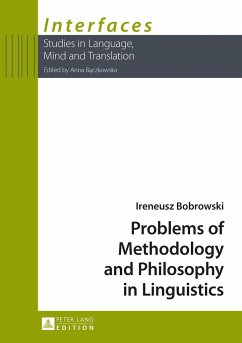 Problems of Methodology and Philosophy in Linguistics - Bobrowski, Ireneusz