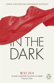 In the Dark (eBook, ePUB) In the Dark (eBook, ePUB)