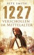 1227 Verschollen im Mittelalter (eBook,... - Bild 1