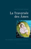La Traversée des Âmes (eBook, ePUB)