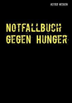 Notfallbuch gegen Hunger (eBook, ePUB)