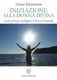 Iniziazione alla Donna Divina (eBook, ePUB)