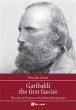 Garibaldi the first fascist