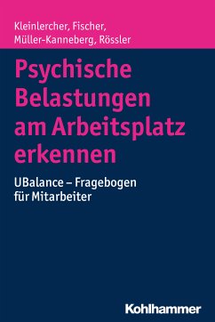 Psychische Belastungen am Arbeitsplatz erkennen (eBook, PDF) - Kleinlercher, Kai-Michael; Fischer, Sebastian; Müller-Kanneberg, Brita; Rössler, Wulf