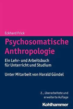 Psychosomatische Anthropologie (eBook, ePUB) - Frick, Eckhard