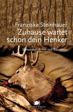 Zuhause wartet schon dein Henker (eBook, ePUB) - Steinhauer, Franziska