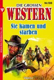 Die großen Western 105 (eBook, ePUB)