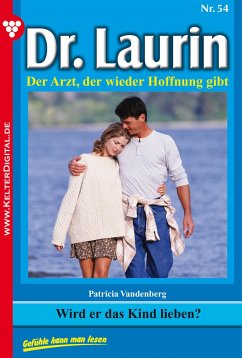 Dr. Laurin 54 – Arztroman (eBook, ePUB) - Vandenberg, Patricia